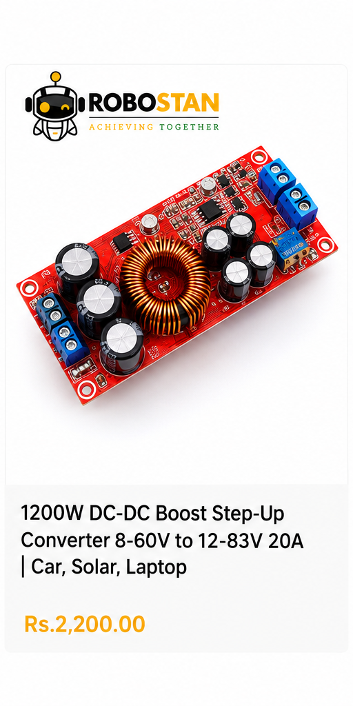 1200W DC-DC Boost Step-Up Converter 8-60V to 12-83V 20A