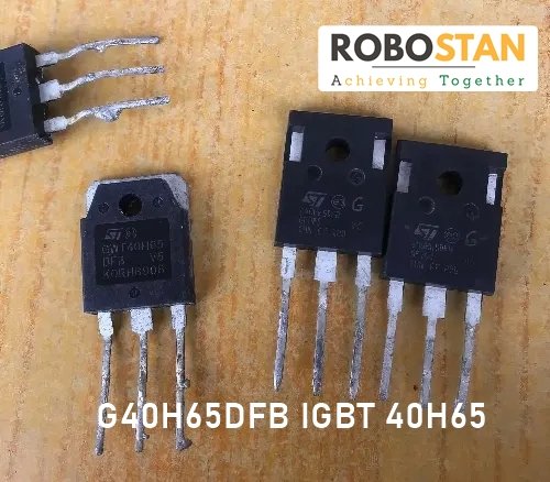 Buy G40H65DFB IGBT 40H65 Online in Pakistan | Robostan.pk