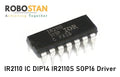 Buy IR2110 IC DIP14 IR2110S SOP16 Driver Online in Pakistan | Robostan.pk