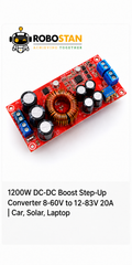 1200W DC-DC Boost Step-Up Converter 8-60V to 12-83V 20A | Car, Solar, Laptop - Robostan