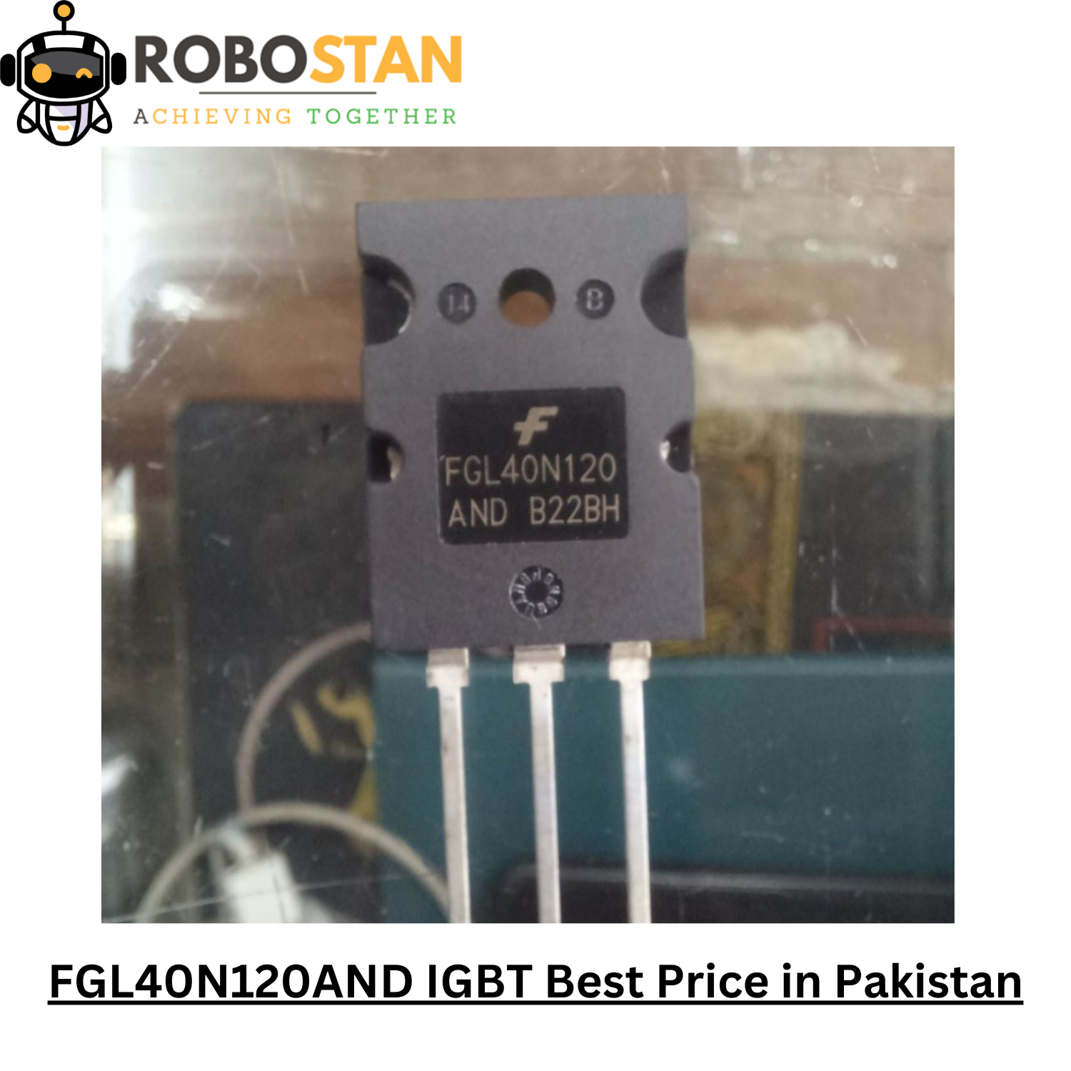 FGL40N120AND IGBT Price in Pakistan