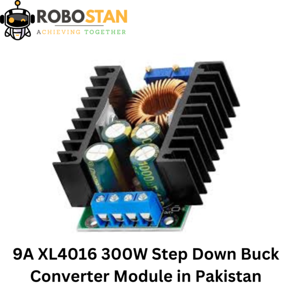 Buy 9A XL4016 300W Step-Down Buck Converter Module Price in Pakistan | Robostan.pk